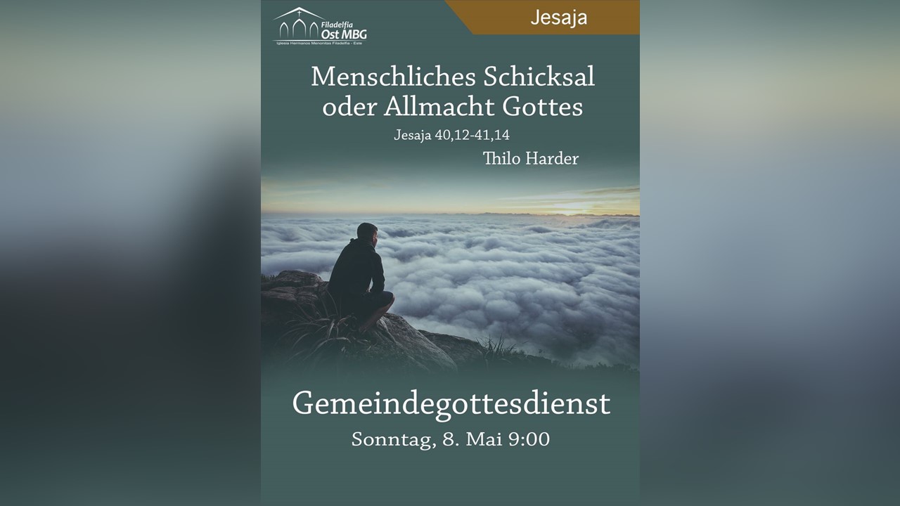 Menschliches Schicksal oder Allmacht Gottes – Ost MBG